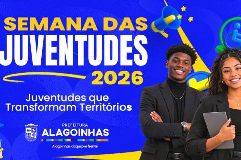 Semana Municipal das Juventudes começa em Alagoinhas